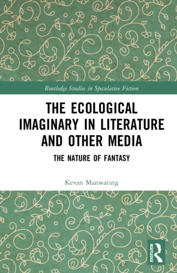 Ecological Imaginary in Literature and Other Media