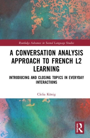 Conversation Analysis Approach to French L2 Learning