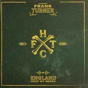 CD Frank Turner - England Keep My Bones