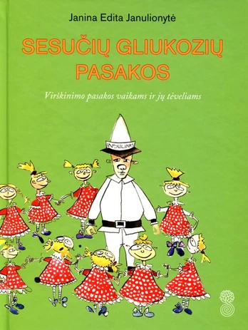 Sesučių gliukozių pasakos