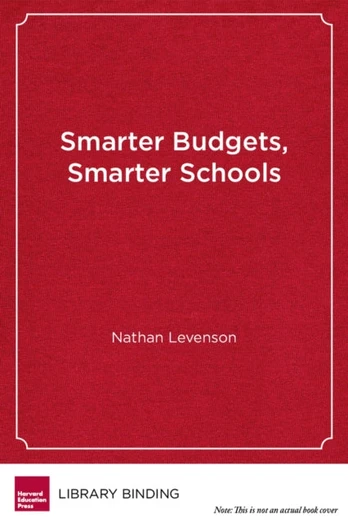 Smarter Budgets, Smarter Schools