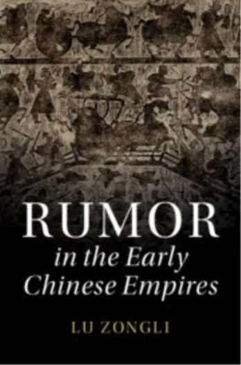 Rumor in the Early Chinese Empires