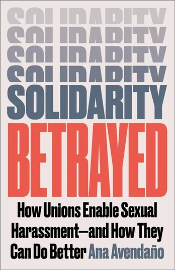 Solidarity Betrayed