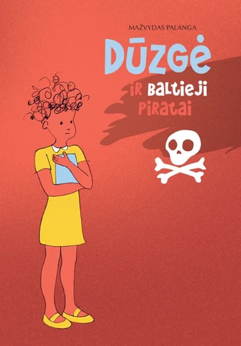 Dūzgė ir baltieji piratai