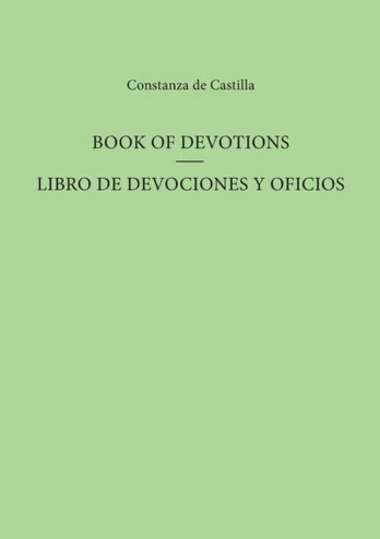 Book of Devotions/Libro de Devociones y Oficios