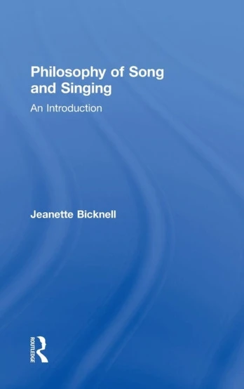 Philosophy of Song and Singing