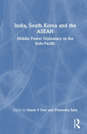 India, South Korea and the ASEAN
