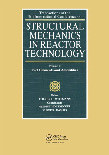 Structural mechanics in reactor technology, Vol.C: Fuel Elements and Assemblies