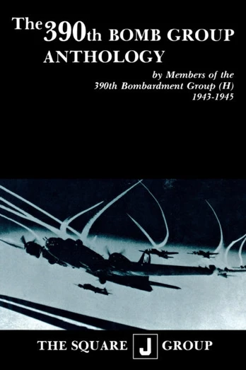 390th Bomb Group Anthology - Minkštas viršelis