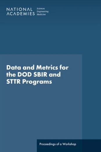 Data and Metrics for the DOD SBIR and STTR Programs