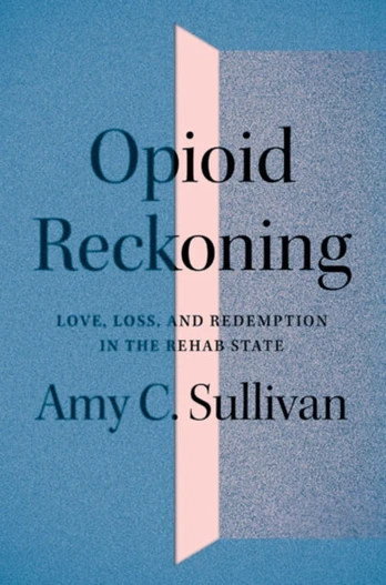 Opioid Reckoning