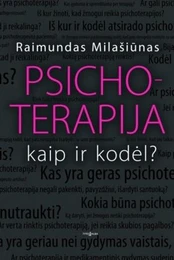 Psichoterapija: kaip ir kodėl?