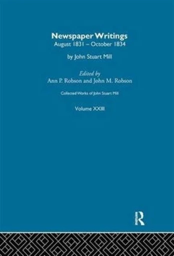 Collected Works of John Stuart Mill