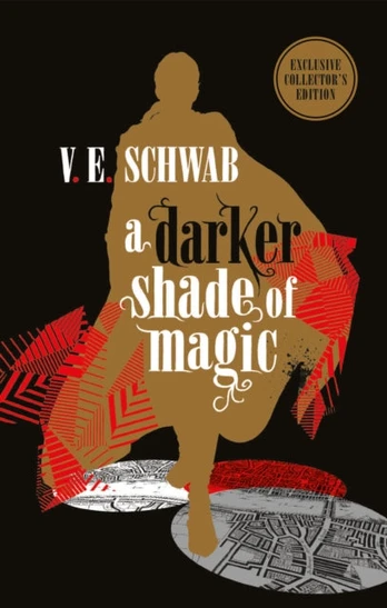 Darker Shade of Magic: Collector's Edition