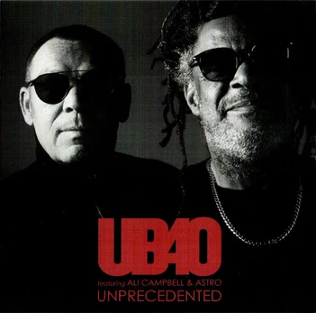 CD UB40 Featuring Ali Campbell & Astro – Unprecedented
