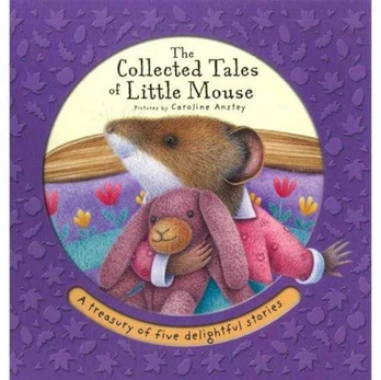 Collected Tales of Little Mouse