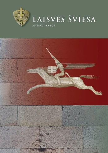 Laisvės šviesa. Antroji knyga