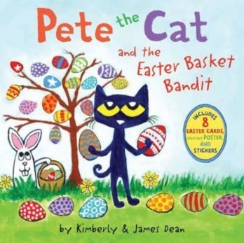 Pete the Cat and the Easter Basket Bandit