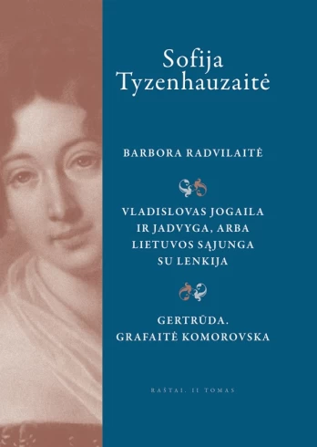 Sofija Tyzenhauzaitė. Raštai, II tomas