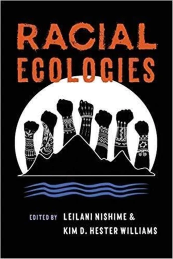 Racial Ecologies