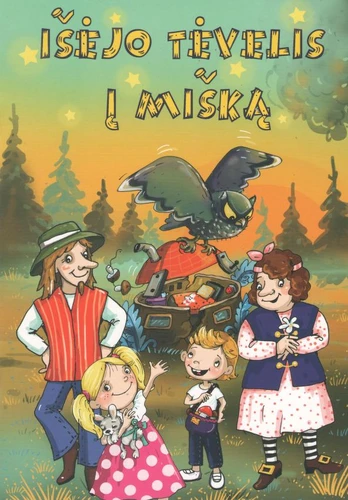 Išėjo tėvelis į mišką