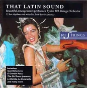 CD 101 Strings - That Latin Sound