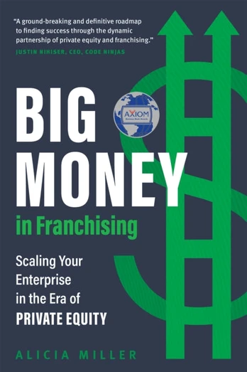 Big Money in Franchising
