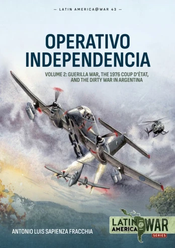 Operativo Independencia Volume 2