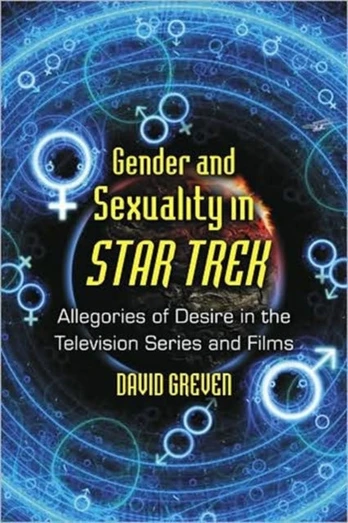 Gender and Sexuality in Star Trek