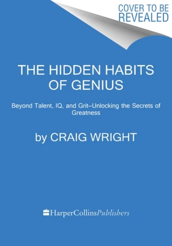 Hidden Habits of Genius