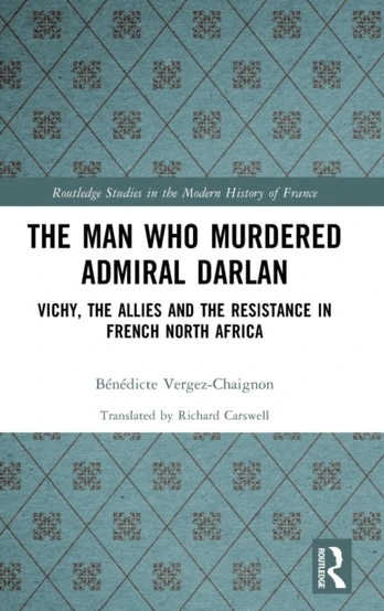 Man Who Murdered Admiral Darlan
