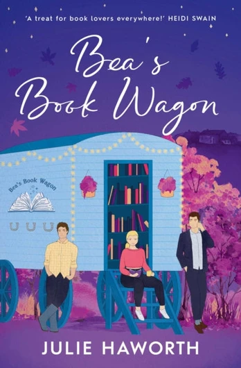Bea's Book Wagon, 'A treat for book lovers everywhere!' HEIDI SWAIN