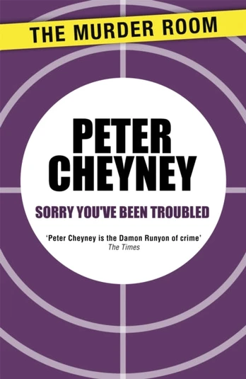 Sorry You've Been Troubled