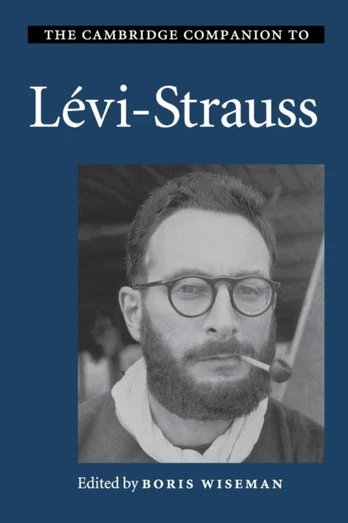 Cambridge Companion to Levi-Strauss