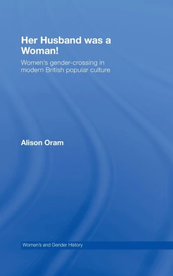 Her Husband was a Woman!