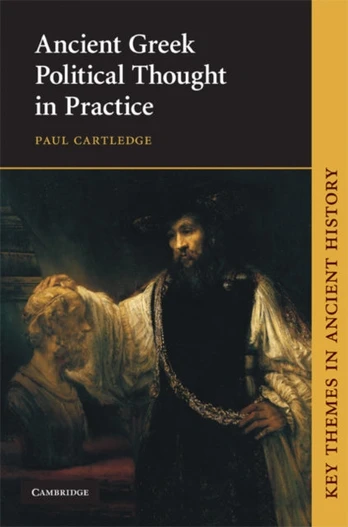 Ancient Greek Political Thought in Practice