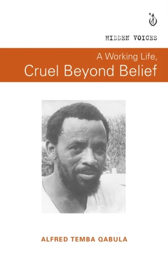 working life, cruel beyond belief
