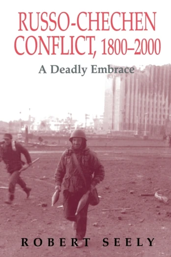 Russian-Chechen Conflict 1800-2000