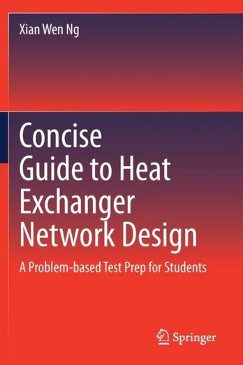 Concise Guide to Heat Exchanger Network Design