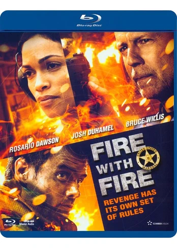 FIRE WITH FIRE BD