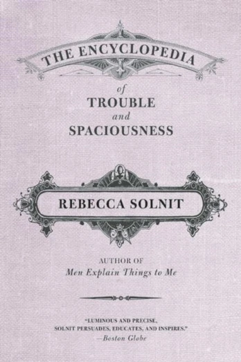Encyclopedia of Trouble and Spaciousness