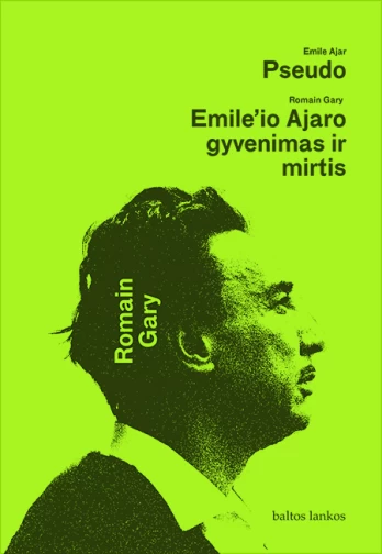 KNYGA Pseudo. Emile"io Ajaro gyvenimas ir mirtis