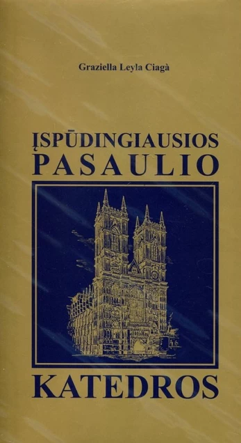 Įspūdingiausios pasaulio katedros