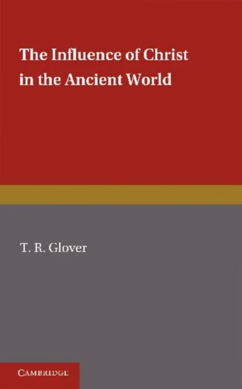 Influence of Christ in the Ancient World