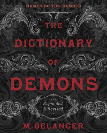 Dictionary of Demons: Expanded and Revised