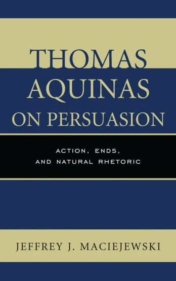 Thomas Aquinas on Persuasion