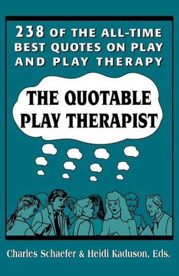 Quotable Play Therapist