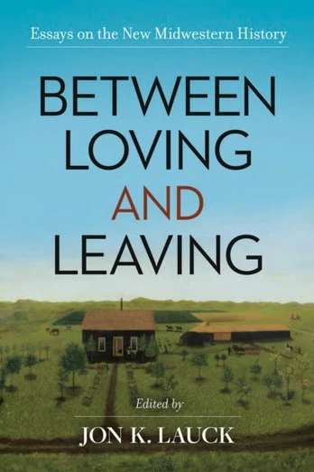 Between Loving and Leaving