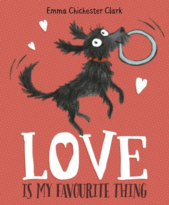 Love Is My Favourite Thing