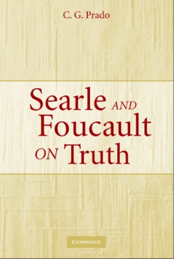 Searle and Foucault on Truth